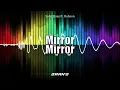 Solid Base - Mirror Mirror (Daan'D Remix)