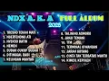 Download Lagu LAGU VIRAL 2025 !!! NDX AKA FULL ALBUM TERBARU 2025 | NEMEN, DITINGGAL RABI