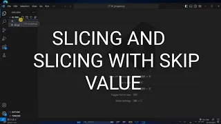 slicing of string in python slicing with skip value in python
