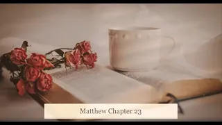 The Book of Matthew Chapter 23 - New King James Version NKJV