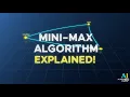 Lec - 22 Mini-max algorithm AI World for you
