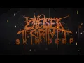 Chelsea Grin - Skin Deep