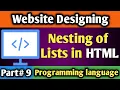 Nesting of Lists in html Part html tutorial for beginners in hindi