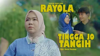 rayola tingga jo tangih official music video 