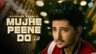 Mujhe Peene Do 2.0