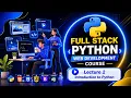 Full Stack Python Web Development Lecture 2 Introduction to Python for Beginners Python Basics