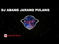 Download Lagu DJ ABANG JARANG PULANG FYP DI TIKTOK