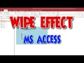 Master MS Access WIPE EFFECT Easy Tutorial for Beginners Advanced Users Free Templates