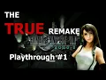 Final Fantasy 7 TRUE Remake Echo-S 7 Mod Episode 01 Sector 1 Reactor Bombing Mission