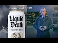 Demon Infused Liquid Death Commercial