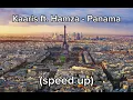 Kaaris ft. Hamza - Panama (speed up)