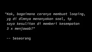 Contoh Java Perulangan Looping Kesempatan Menjawab 3 Kali