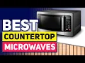 Top 5 Countertop Microwaves in 2026