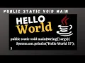 Java - The Magic of Hello World Program Public static void main First Java Program step by step