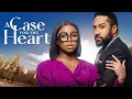 Download Lagu A CASE FOR THE HEART - Nigerian Movies Latest Full Movies