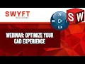 Optimizing Your CAD Team s Workflow with 3DEXPERIENCE