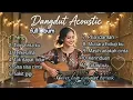 Lagu Dangdut akustik full album || Rhoma irama || yang || titip cintaku 