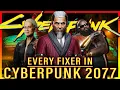 Download Lagu Every Fixer In Cyberpunk 2077 | Full Cyberpunk Lore