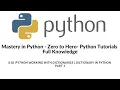 018 Python Working with Dictionaries Dictionary in Python Part 1