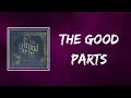 Download Lagu Andy Grammer - The Good Parts   “ (Lyrics)