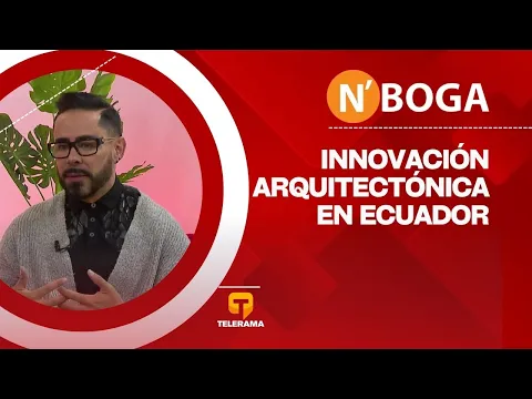 Innovación arquitectónica en Ecuador