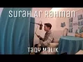 Download Lagu Surah Ar Rahman FULL - Maqom Mix ( Taqy Malik )