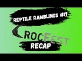 Download Lagu CrocFest Recap | Reptile Ramblings #17