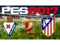 PES 2017 - COPA DEL REY - EIBAR v ATLETICO MADRID