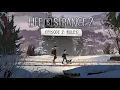 Life is Strange 2 [EP2] OST: Lincoln Grounds, Pat Reyford - Have A Dream