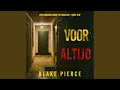 Download Lagu Hoofdstuk 123 - Voor Altijd (Een Morgan Cross FBI Thriller—Boek Vijf)