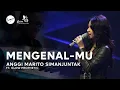 Download Lagu Anggi Marito - Mengenal-Mu