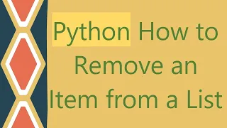 Python How to Remove an Item from a List