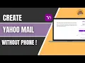 How to Create Yahoo Mail Without Using Your Personal Number 2025 Safe Method
