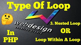 Loop In PHP Nested Loop In PHP Nested Loop Types Of Loop In PHP Web Guruji