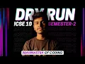 How to do Dry Run ICSE Class 9 10 Programming Strategy Semester 2