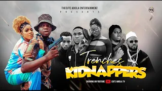 trenches kidnappers latest 2021 short movie cute abiola tv 