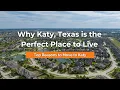 Why Katy Texas is the Perfect Place to Live Top Reasons to Move to Katy