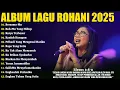 Download Lagu Lagu Rohani Sari Simorangkir Full Album 2025 - Bersama-Mu | Lagu Rohani Kristen Terbaru 2025