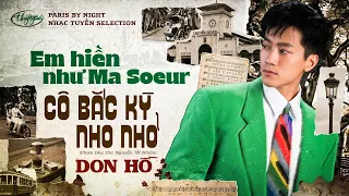 Don Hồ - Em Hiền Như Ma Soeur & Cô Bắc Kỳ Nho Nhỏ | PBN Nhạc Tuyển Selection