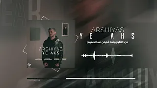 Arshiyas Ye Aks OFFICIAL TRACK عرشیاس یه عکس 