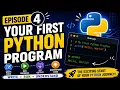 Your First Python Program Write Run Understand