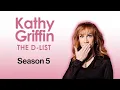 Lagu Kathy Griffin: My Life on the D-List (Season 5)
