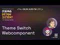 Coding Design Systems - ep19