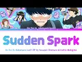 Go For It, Nakamura-kun!! - Opening FULL "Sudden Spark" by Yasuyuki Okamura, Kento Nakajima (Lyrics)