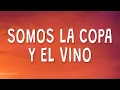 Somos la copa y el vino - Chayanne
