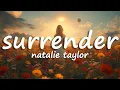 Download Lagu Natalie Taylor - Surrender (Lyrics)