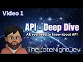 1 API Deep Dive