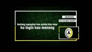 Download neckemic - tak mungkin sendiri + lirik (PSS SLEMAN) Lagu Baru BCS MP3