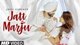 Jatt Marju (Full Song) Jassi Gursher | Singhjeet | G Guri | Latest Punjabi Songs 2019