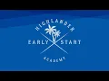 Highlander Early Start Academy UC Riverside